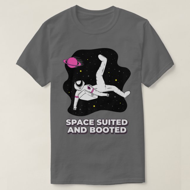 Astronaut Space Suit, Space Walker, Suited and Boo T-Shirt (Design Front)