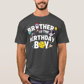 Astronaut Space Theme Party Brother Of The Birthda T-Shirt