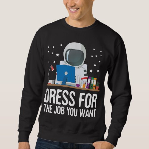 Astronaut Spaceman Funny Space Dwarf Solar System  Sweatshirt