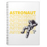 Astronaut text T shirtt Notebook