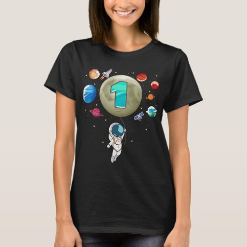 Astronauts 1st Birthday Space Lover Astronaut 1 Ye T_Shirt