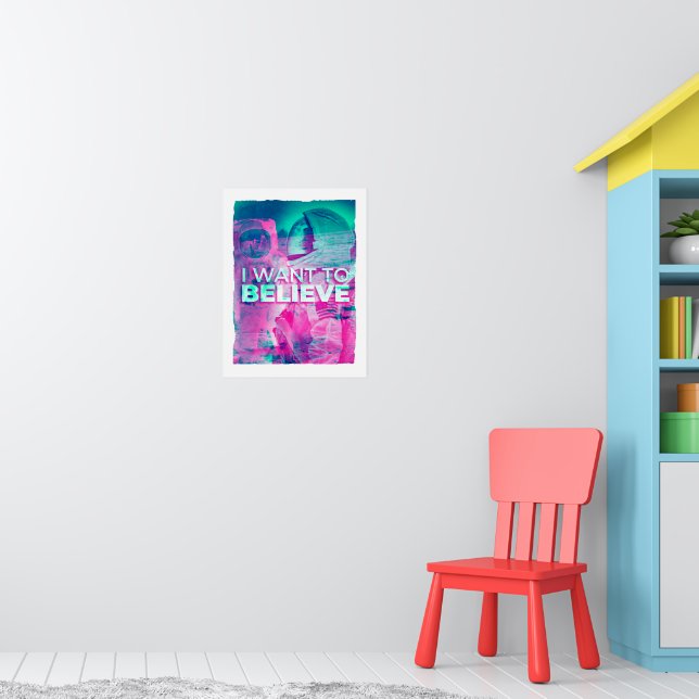 Astronauts I Want to Believe Poster (Nursery 1)