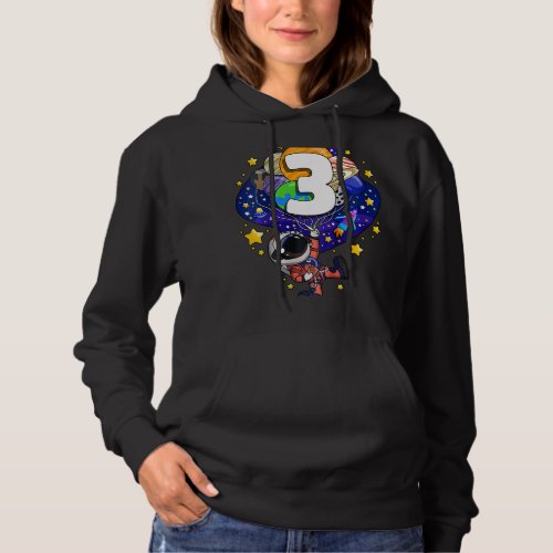 Astronauts Kids 3rd Birthday Astronaut 3 Year Old  Hoodie