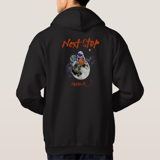 Astronauts Nest Stop Mars X Mission Coming Soon  Hoodie (Back)