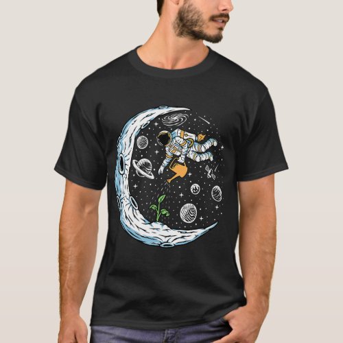 Astronauts Watering Plant On The Moon Exploring St T_Shirt
