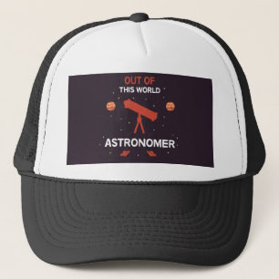 Astronomer Astronomy Astrophysicists Stars T Trucker Hat