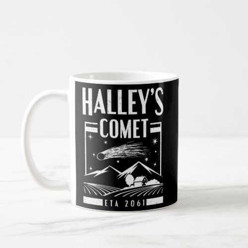Astronomer _ HalleyS Comet Eta 2061 Coffee Mug