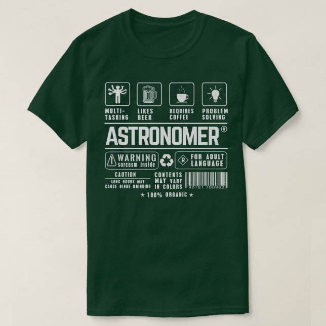 Astronomer Multitasking Beer Coffee Problem Solvin T-Shirt (Design Front)