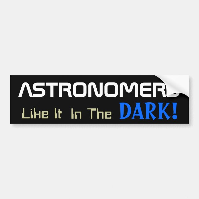 Astronomy Fun Bumper Sticker (Front)