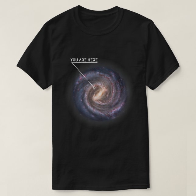 Astronomy Lover You Are Here Galaxy Astronomy Milk T-Shirt (Design Front)