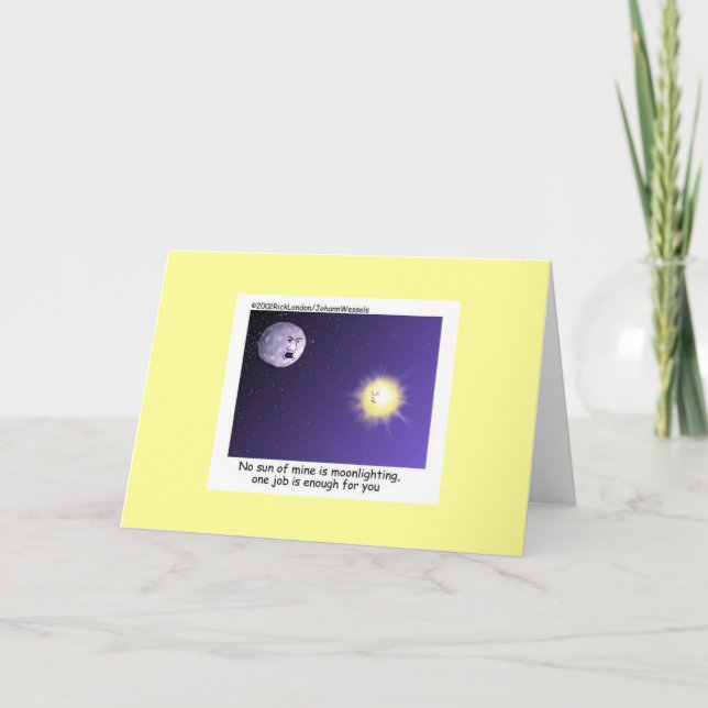 Astronomy Moonlighting Funny Greeting Card (Front)