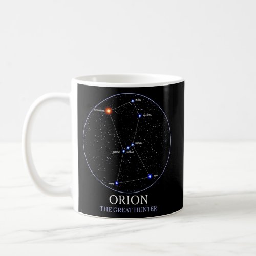 Astronomy Orion Star Constellation Of Orion The Hu Coffee Mug