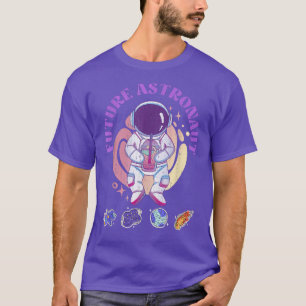 Astronomy Outer Science Space Travel Future Astron T-Shirt