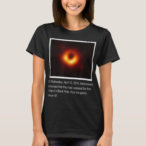 Astronomy Shirts First BLACK HOLE Image