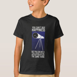 Astronomy - You Can't Buy Happiness T-Shirt