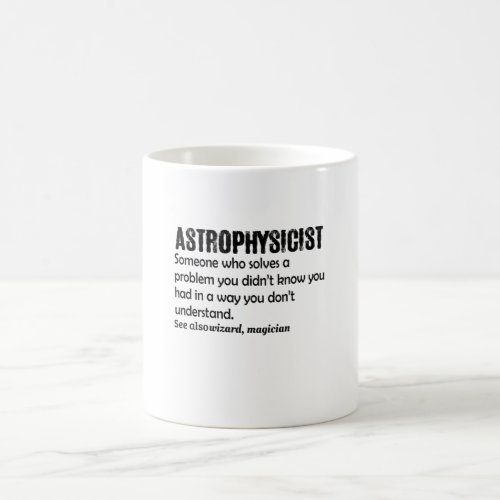 Astrophysicist Coffee Mug