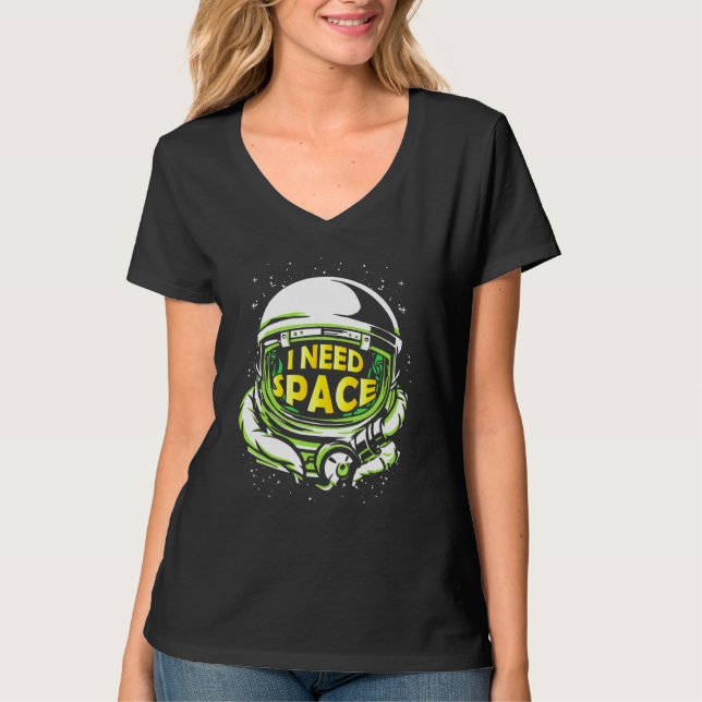Astrophysics I Need Space Outer Space Science Geek T-Shirt (Front)