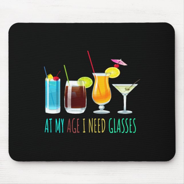 At Age Need Gles Funny Sarcasm Sarcastic Humor Mouse Pad (Front)