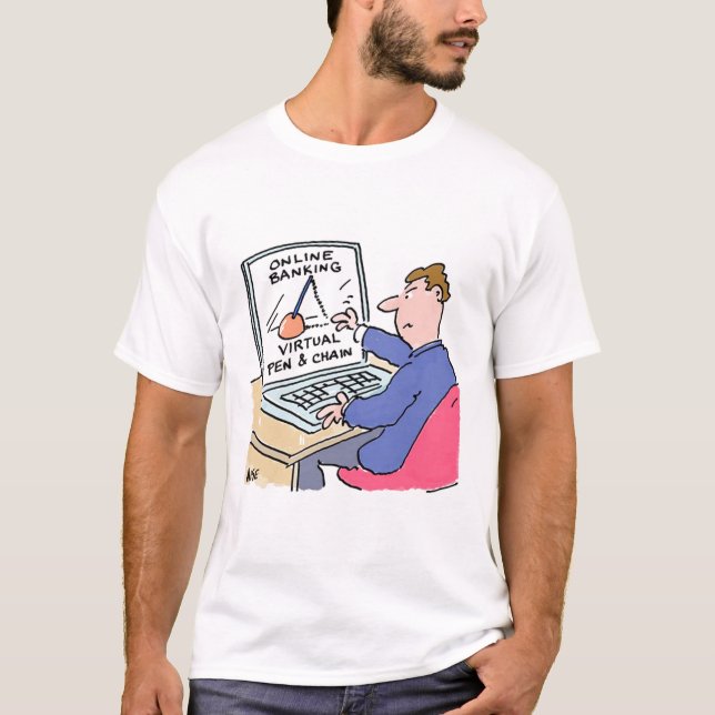 At Computer Online Banking Funny Cartoon T-Shirt (Front)