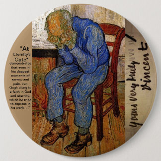 At Eternity's Gate by Van Gogh Pinback Button