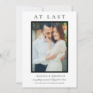 At Last Elegant Black and White Photo Save The Date