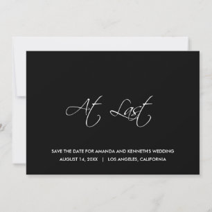 At Last Minimalist Black Save The Date Wedding Invitation