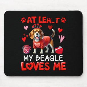 At Least My Beagle Loving Me Valentine's Single Ow Mouse Pad