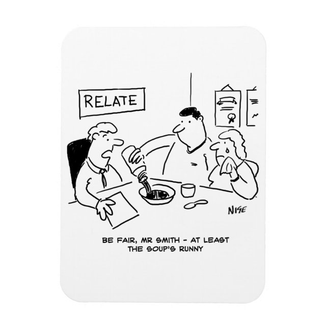 At least the soup is runny magnet (Vertical)