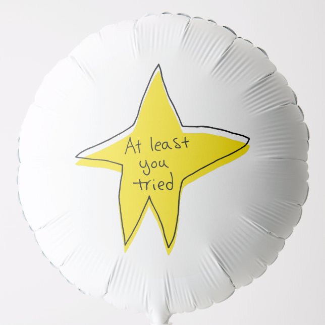 At Least You Tried - Yellow Star - Balloon (Front)