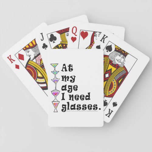 At My Age I Need GLASSES Cocktail Humor Poker Cards