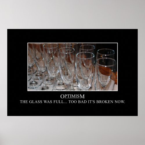 At one time my glass was full XL Poster
