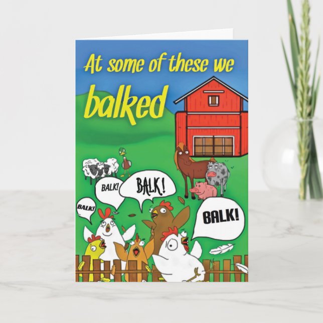 'At some of these we balked' Funny Sobriety Card (Front)