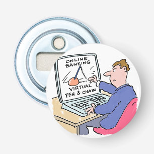 At the Computer - a Funny Online Banking Cartoon Bottle Opener
