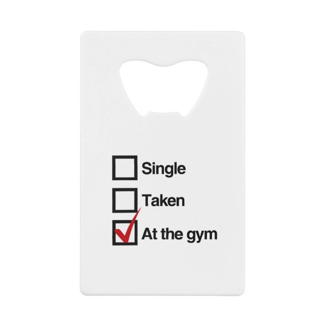AT THE GYM CREDIT CARD BOTTLE OPENER (Front)