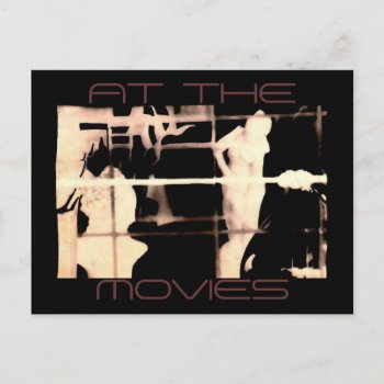 At The Movies Postcard by LeFlange at Zazzle
