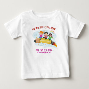 At the speed of light  baby T-Shirt