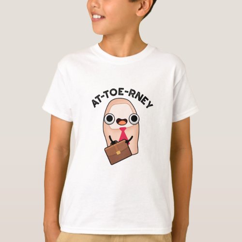 At_toe_rney Funny Attorney Toe Pun T_Shirt