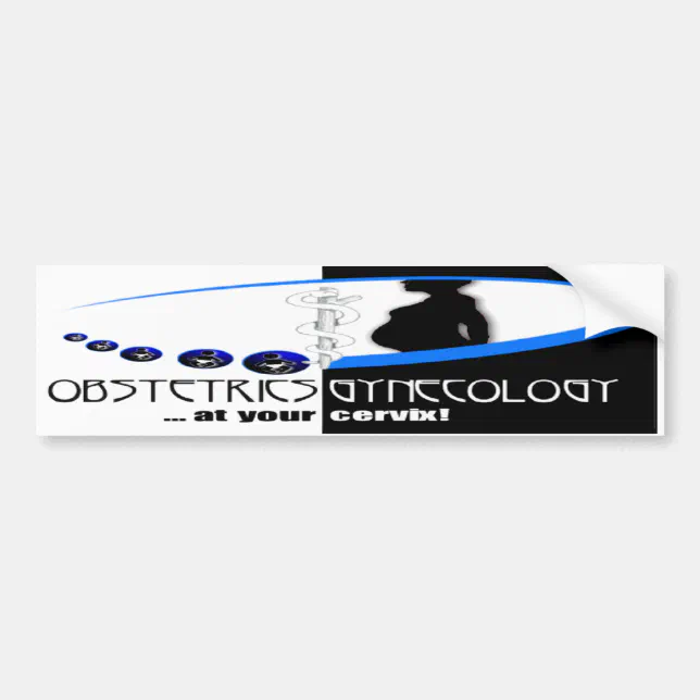 At Your Cervix Ob Gyn Gynecologist Humor Bumper Sticker Zazzle