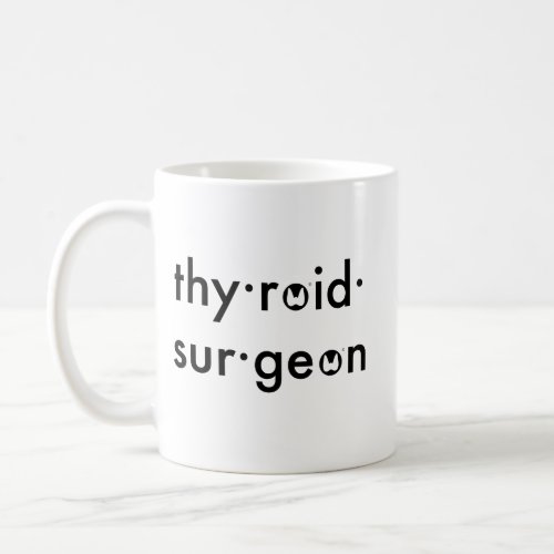 ATA Thyroid Surgeon Coffee Mug