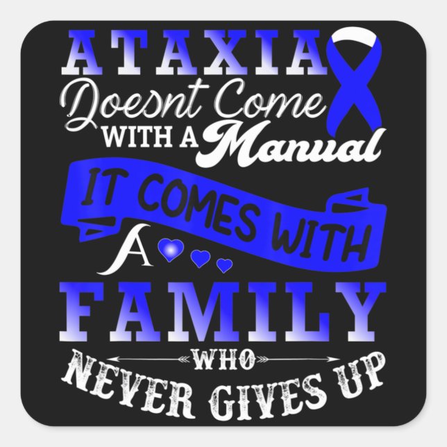 Ataxia Awareness Family Warrior Support T-Shirt129 Square Sticker (Front)