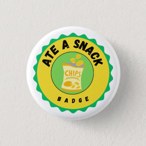 Ate a Snack badge Button