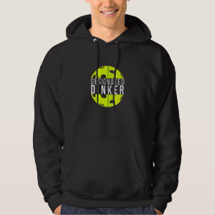 Ated Dinker Funny Pickleball Pickler Player Men Wo Hoodie