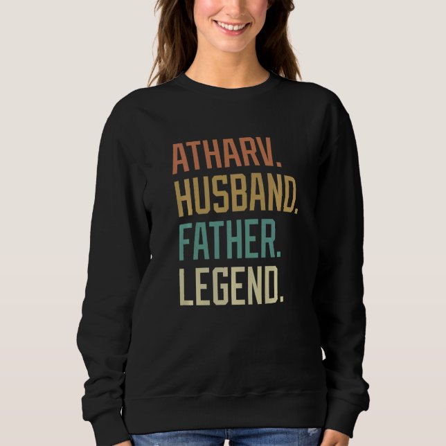 Atharv Husband Father Legend Father's Day Retro Sweatshirt (Front)