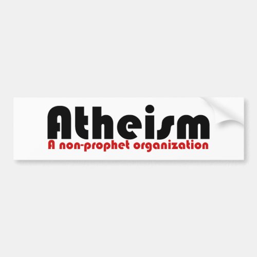 Atheism Bumper Sticker