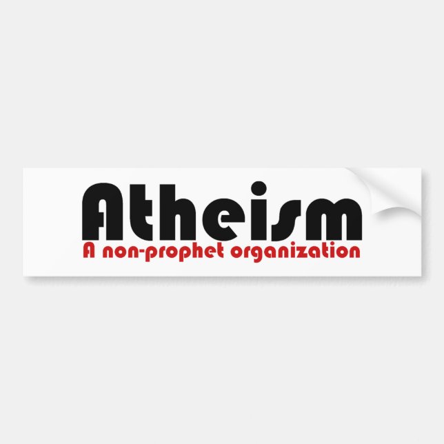 Atheism Bumper Sticker (Front)