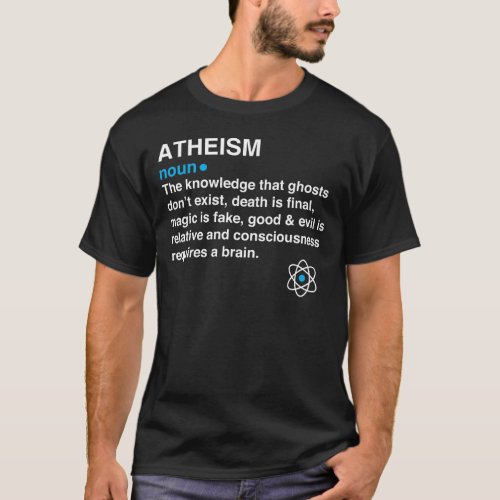 Atheism _ dictionary definition _ atheist gift T_Shirt
