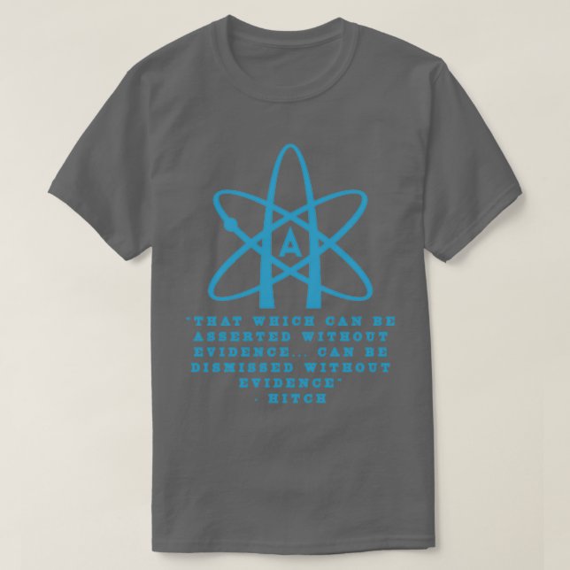 Atheism quote Hitchens  T-Shirt (Design Front)