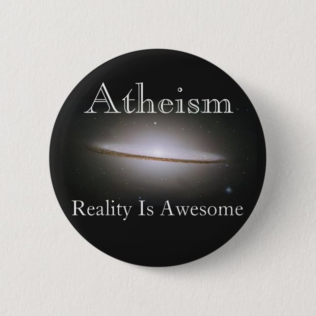 atheism, reality is awesome pinback button (Front)