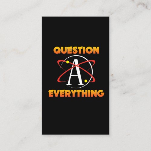 Atheism Science Atom Question Everything Atheist Business Card