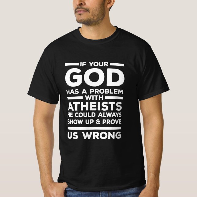 Atheism Skeptics Atheists Atheist Science Religion T-Shirt (Front)